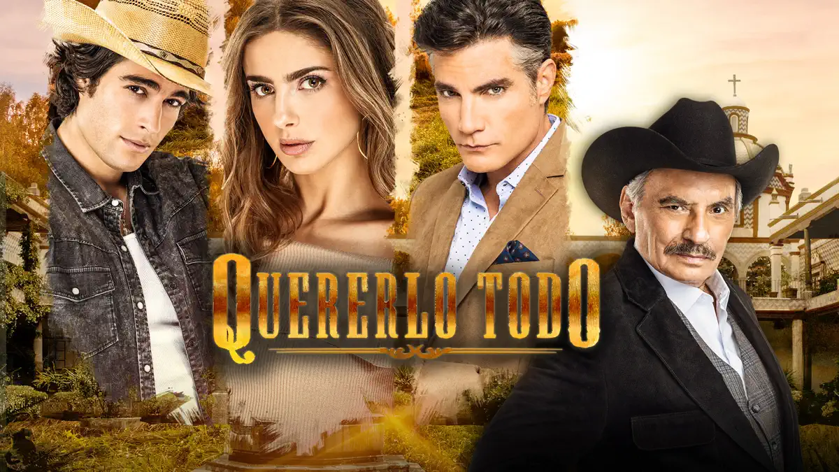 personajes telenovela quererlo todo