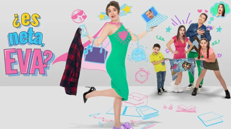 Personajes de la serie ¿Es neta, Eva?