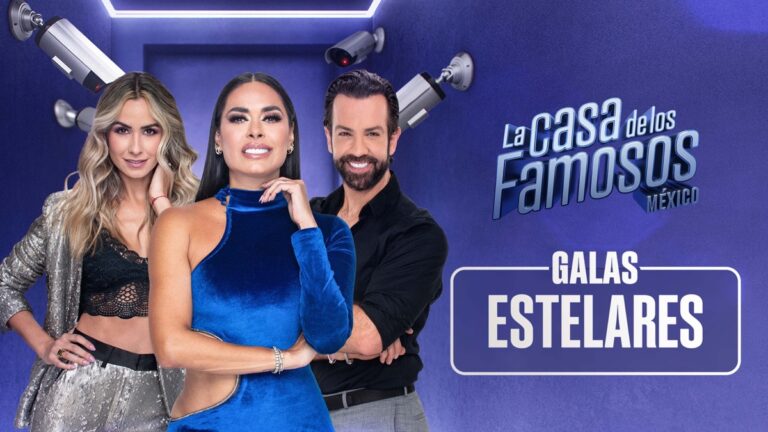la casa de los famosos mexico galas estelares